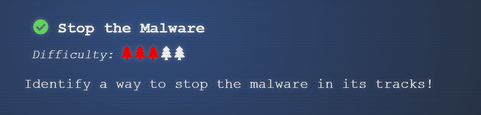 Objective Stop The Malware achieved
