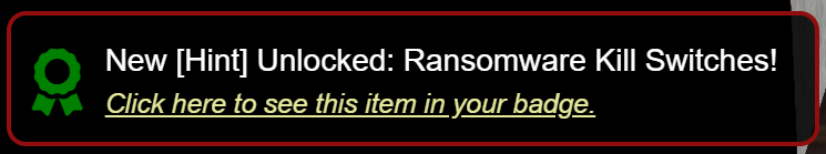Hint unlocked : Ransomware Kill Switches!