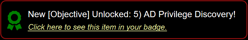Objective : 5) AD Privilege Discovery